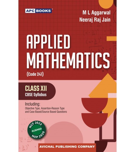 Applied Mathematics for CBSE Class 12 by M L Aggarwal Code 241