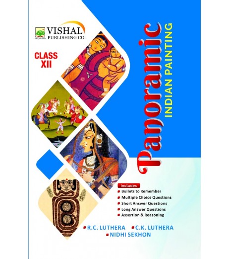 Panoramic Indian Paintings by C.K. Luthera & R.C Luthera Class 12 | Latest Edition Panoramic Indian Paintings by C.K. Luthera & R.C Luthera Class 12 | Latest Edition
