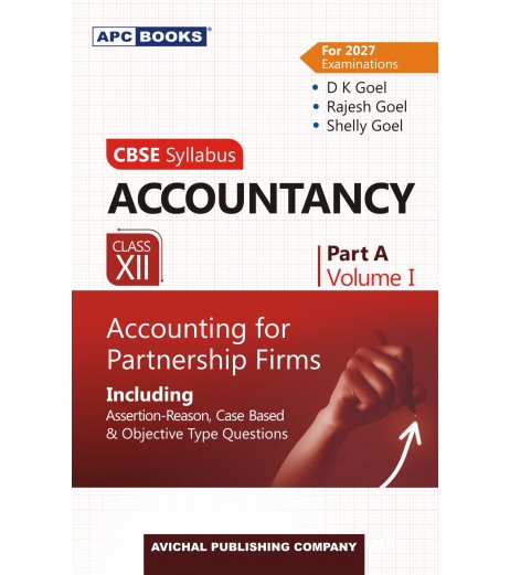 APC Accountancy Part A Vol 1 for CBSE Class 12 by D K Goel | Latest Edition