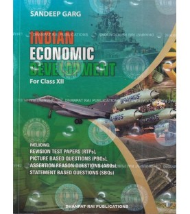 Indian Economic Development Class 12 Sandeep Garg | Latest Edition