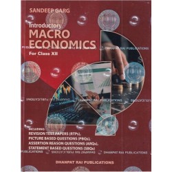 Introductory Macro Economics for CBSE Class 12 by Sandeep