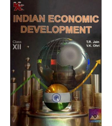 VK Indian Economic Development for CBSE Class 12 by T R Jain V K Ohri | Latest Edition DPS Class 12 - SchoolChamp.net