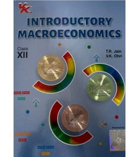VK Introductory Macroeconomics for CBSE Class 12 by T R Jain and V K Ohri | Latest Edition