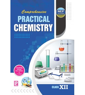 Comprehensive Practical Chemistry for Class 12 | Latest Edition