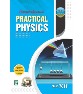Comprehensive Practical Physics for Class 12 | Latest Edition