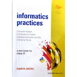 Informatics Practices by Sumita Arora book for Class 11