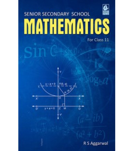 Mathematics for CBSE Class 11 by R S Aggarwal | Latest Edition