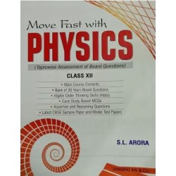 Move Fast With Physics class 12 by SL Arora |latest Edition