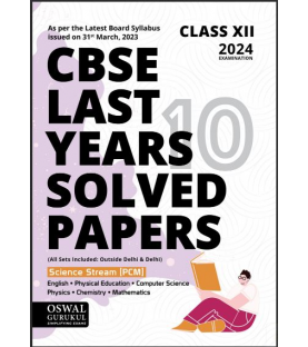 Oswal CBSE Last 10 Years Solved Papers Science Stream PCM Class 12 