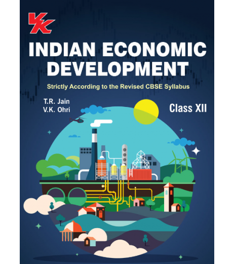 VK Indian Economic Development for CBSE Class 12 by T R Jain V K Ohri | Latest Edition DPS Class 12 - SchoolChamp.net
