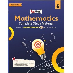Full Marks Mathematics Ganita Prakash Guide Complete Study