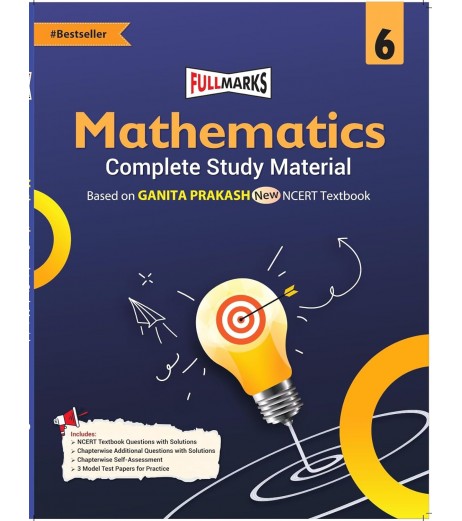 Full Marks Mathematics Ganita Prakash Guide Complete Study Material For Class 6 | Latest Edition | Latest Edition
