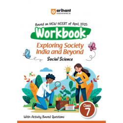 Arihant Workbook Social Science -Exploring Society India
