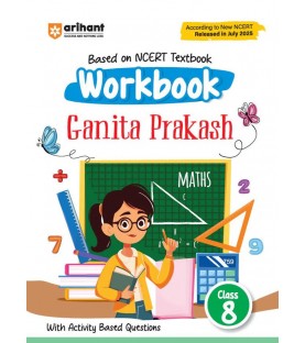 Arihant Ganita Prakash Mathematics Workbook CBSE Class 8