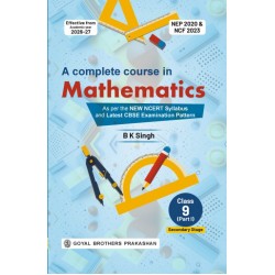 Goyal A Complete Course in Mathematics For Class 9 Part 1 |