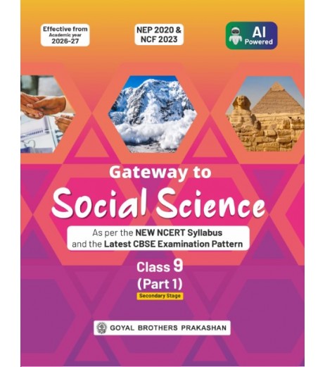 Goyal Brothers Gateway to Social SciencePart -I for Class 9| NEP , NCF 2023 Goyal Brothers Gateway to Social SciencePart -I for Class 9| NEP , NCF 2023