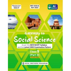 Goyal Brothers Gateway to Social SciencePart -II for Class 9| NEP , NCF 2023 Goyal Brothers Gateway to Social SciencePart -II for Class 9| NEP , NCF 2023