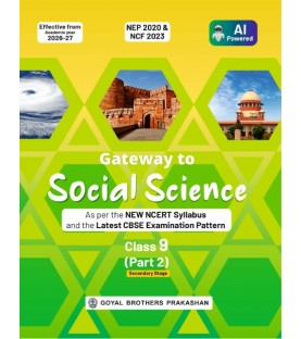 Goyal Brothers Gateway to Social SciencePart -II  for Class 9| NEP , NCF 2023