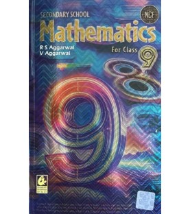 Secondary School Mathematics Class 9 CBSE by R S Aggarwal | Latest Edition