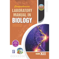 Comprehensive Lab Manual Biology class 12 | Latest Edition