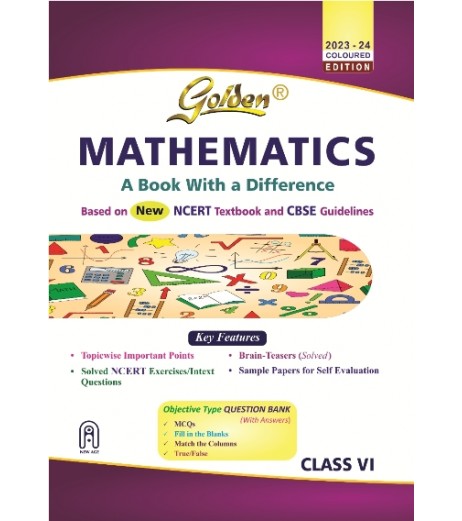 Golden® Mathematics : A Book With A Difference for Class- VI CBSE Class 6 - SchoolChamp.net