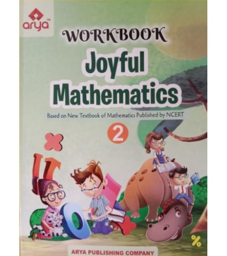 Arya Joyful Mathematics Class 2 Workbook  Based on New Textbook of Mathematics by NCERT