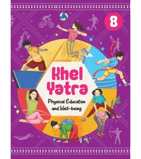 Khel Yatra, NCERT Physical Education Textbook for Class 8