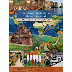 Understanding Society – India and Beyond Part 1 NCERT S