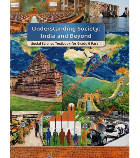 Understanding Society – India and Beyond Part 1 NCERT Social Science Textbook for Class 9 | Latest Edition
