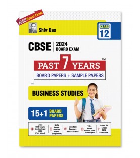Shiv Das CBSE Past 7 Years Solved Board Papers + Sample Papers Business Studies Class 12 | Latest Edition