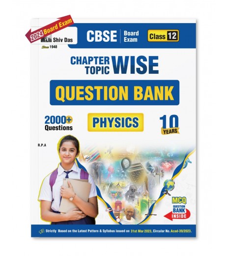 Shiv Das CBSE Physics Question Bank With MCQ Class 12 |  For 2024 Board Exam