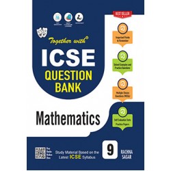 Together With ICSE Mathematics Question Bank for Class 9