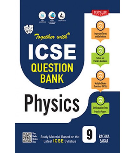 Together With ICSE Physics Question Bank for Class 9