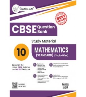 Together With Mathematics (Standard) Class 10 Question Bank | CBSE Board | Latest Edition