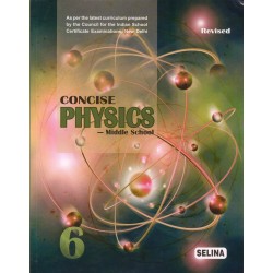 Concise Physics for ICSE Class 6 by R P Goyal | Latest