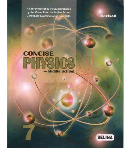 Concise Physics for ICSE Class 7 by R P Goyal 