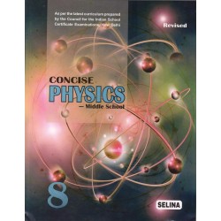 Concise Physics for ICSE Class 8 by R P Goyal | Latest Edition