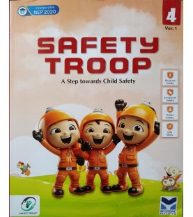 Safety Troop -A Step Towards Child Safety for Class 4 | Latest Edition