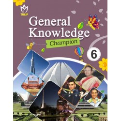 Tulip General Knowledge Champion book for Class 6 | Latest
