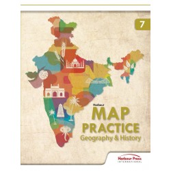 Harbour Press Map Practice Geography & History for Class 7 | Latest Edition