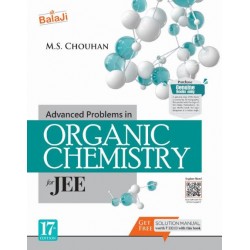 Advanced Problems in Organic Chemistry for JEE by M.S.