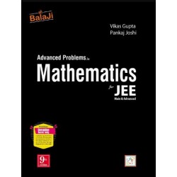 Balaji Advance Problems in Mathematics for JEE by Vikas Gupta  | Latest Edition