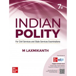 Indian Polity by M Laxmikanth For Civil Services and Other State Examinations | Latest Edition