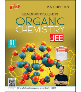 Elementary Problems in Organic Chemistry for JEE  by M.S. Chouhan | Latest Edition