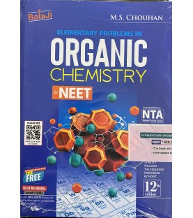 Elementary Problems in Organic Chemistry for NEET by M.S. Chouhan | Latest Edition