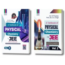 Textbook of Physics Chemistry for JEE Main and Adv. by O.P. Tondon, A.S. Singh
