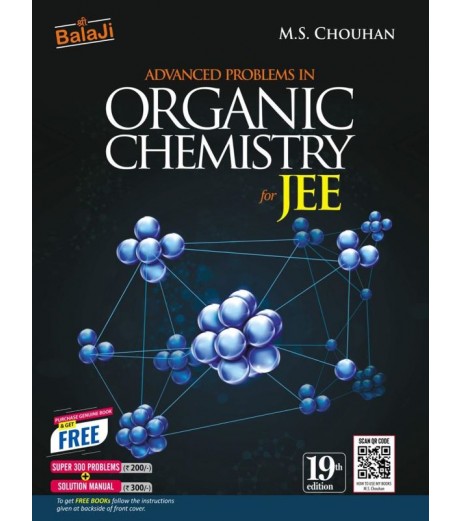 Advanced Problems in Organic Chemistry for JEE by M.S. Chouhan | Latest Edition