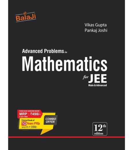 Balaji Advance Problems in Mathematics for JEE by Vikas Gupta  | 12th Edition