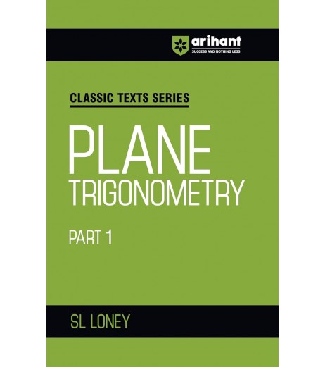 S L Loney Plane Trigonometry Part-I JEE Main - SchoolChamp.net
