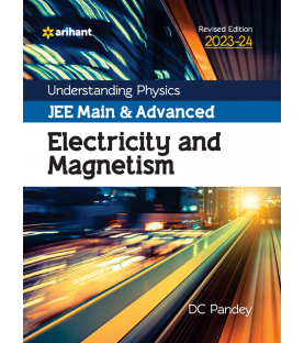 Understanding Physics For Jee Main and Advanced Electricity and Magnetism